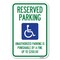 Signmission Reserved Parking Unauthorized Parking Is Heavy-Gauge Aluminum Sign, 12" x 18", A-1218-23003 A-1218-23003 - alternate 1